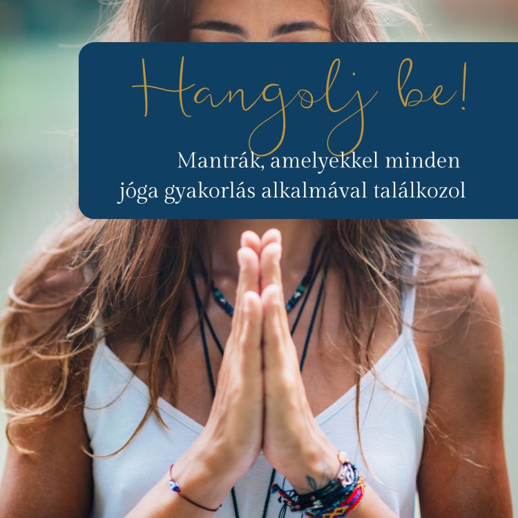 Mantrák, amelyekkel minden kundalini jóga órán találkozol